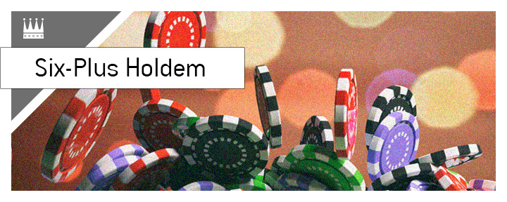 The King explains the popular game type called Six-Plus. It is a more explosive holdem game. Photo: chips in motion.